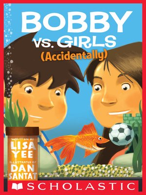 cover image of Bobby vs. Girls (Accidentally)